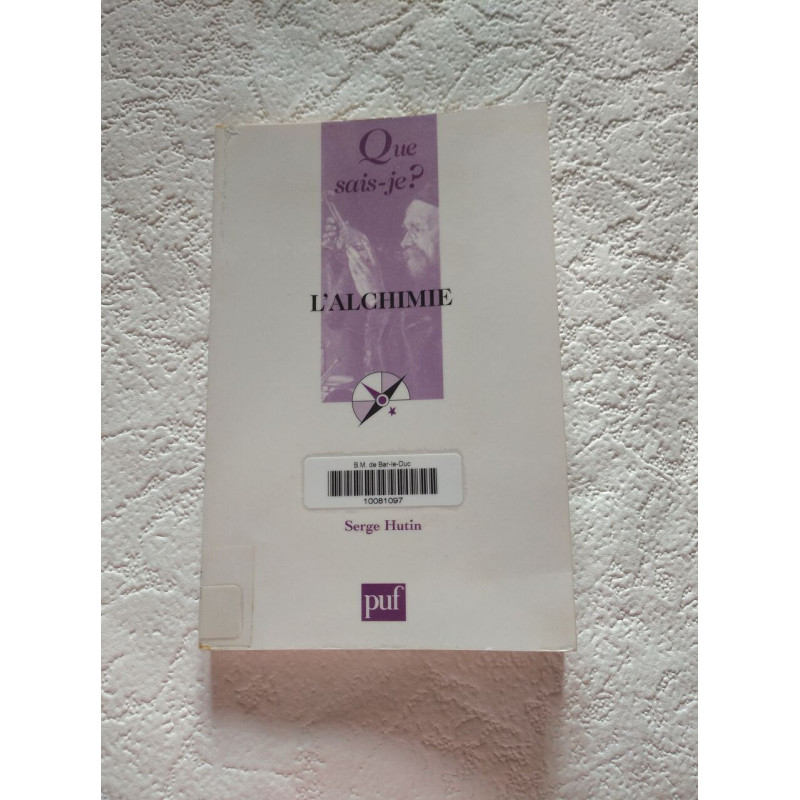 Que sais-je? l'alchimie