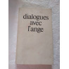 Dialogues avec l'ange