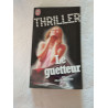 Le guetteur