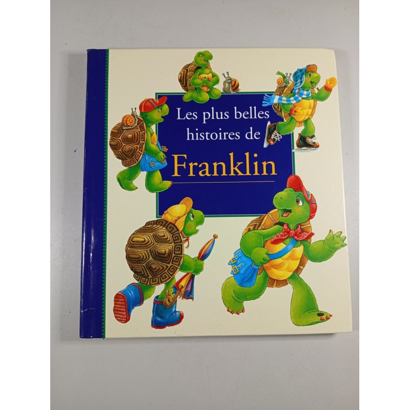 Les plus belles histoires de Franklin