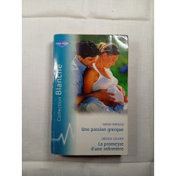 Une passion grecque / La promesse d'une infirmière