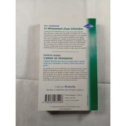 Le dévouement d'une infirmière / L'amour en récompense