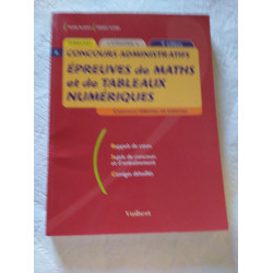Concours administratifs : Épreuves de maths et de tableaux numériques