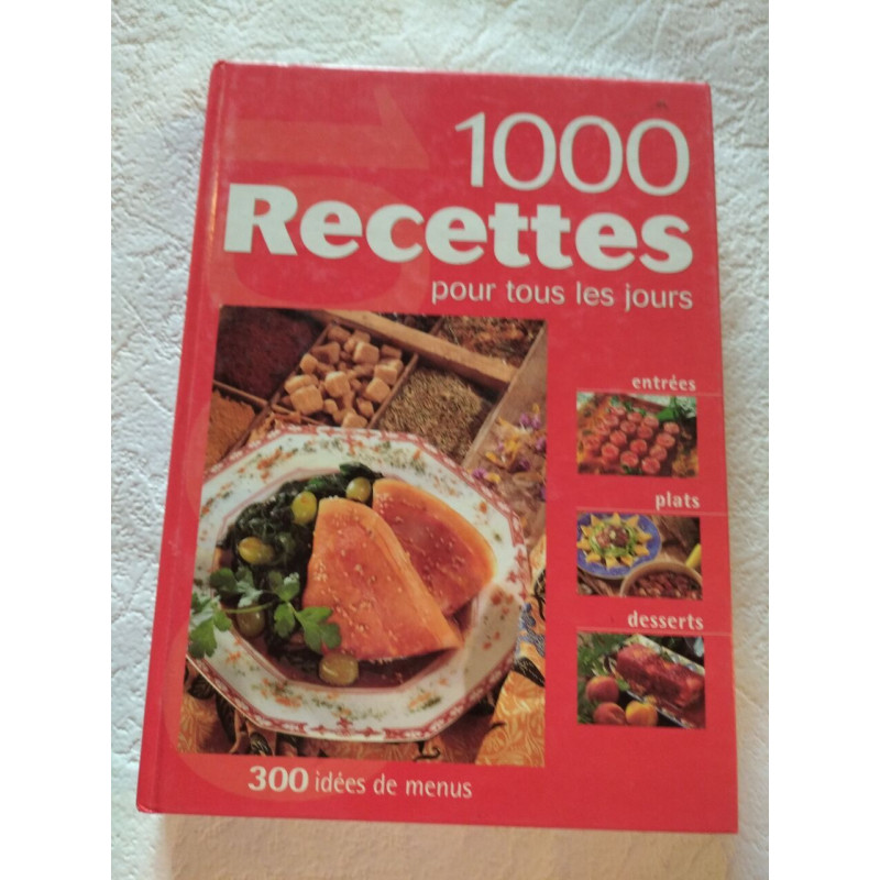 1000 Recettes pour tous les jours