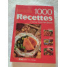1000 Recettes pour tous les jours