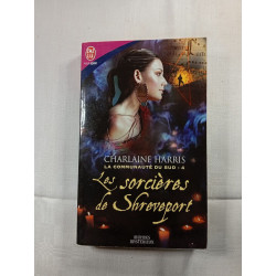 Les sorcières de Shreveport (La Communauté du Sud tome 4)