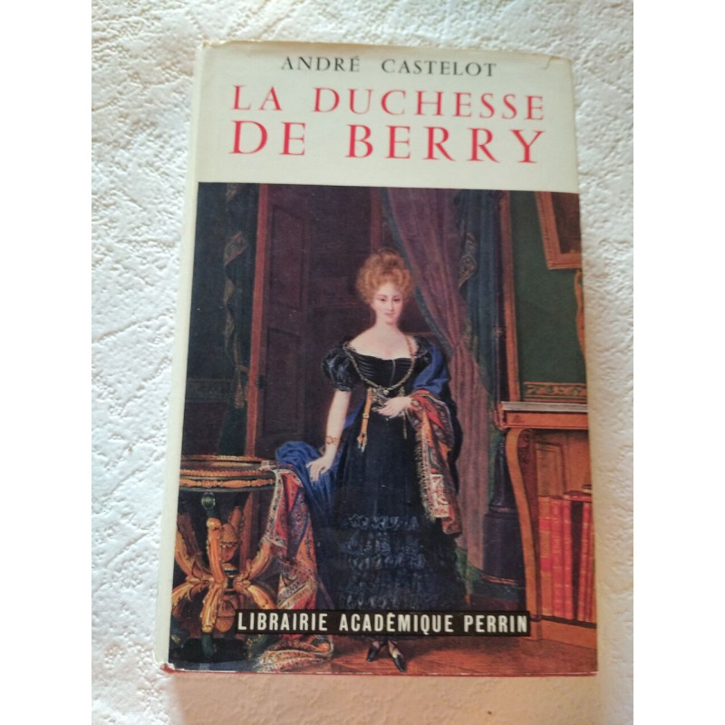 La Duchesse de Berry