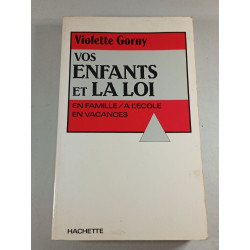 Vos enfants et la loi