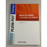 Vers la CFAO 2. Travailler avec DMT10