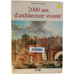 2000 ans d'architecture vivante