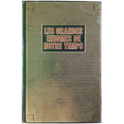 Les grandes énigmes de notre temps