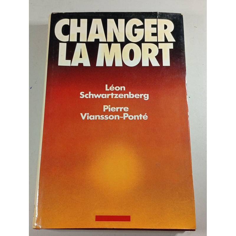 Changer la mort