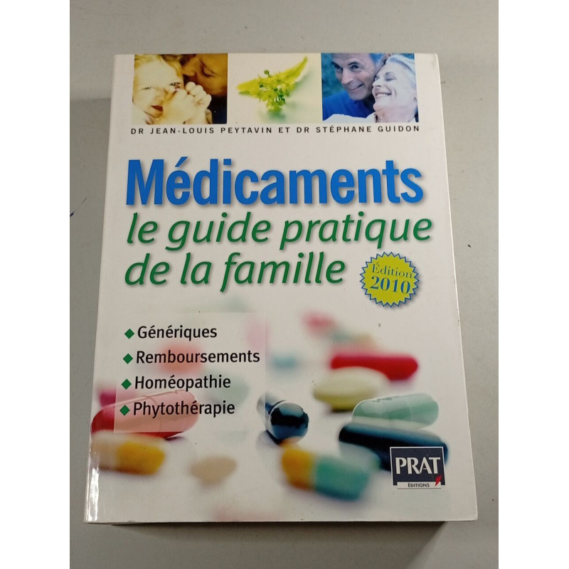 Médicaments le guide pratique de la famille
