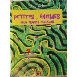 Petites énigmes pour grands penseurs