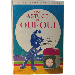 Une astuce de Oui-Oui
