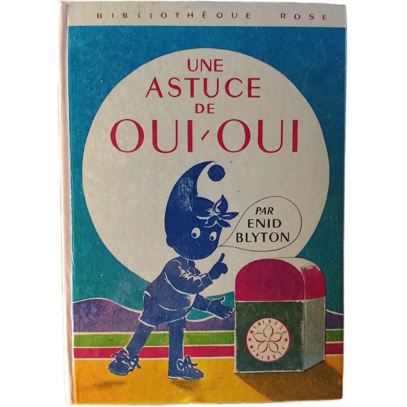 Une astuce de Oui-Oui