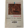 La vie quotidienne en Gaule pendant la paix romaine