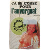 Ça se corse pour l'auvergnat