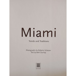 Miami: Trends and Traditions