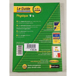 Physique 1re S Le Guide Cours+Exercices