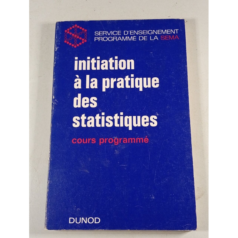 Initiation à la pratique des statistiques