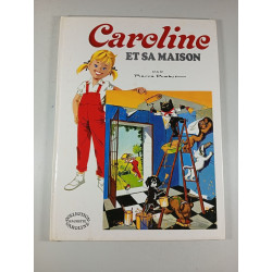 Caroline et sa maison
