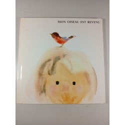 Mon oiseau est revenu