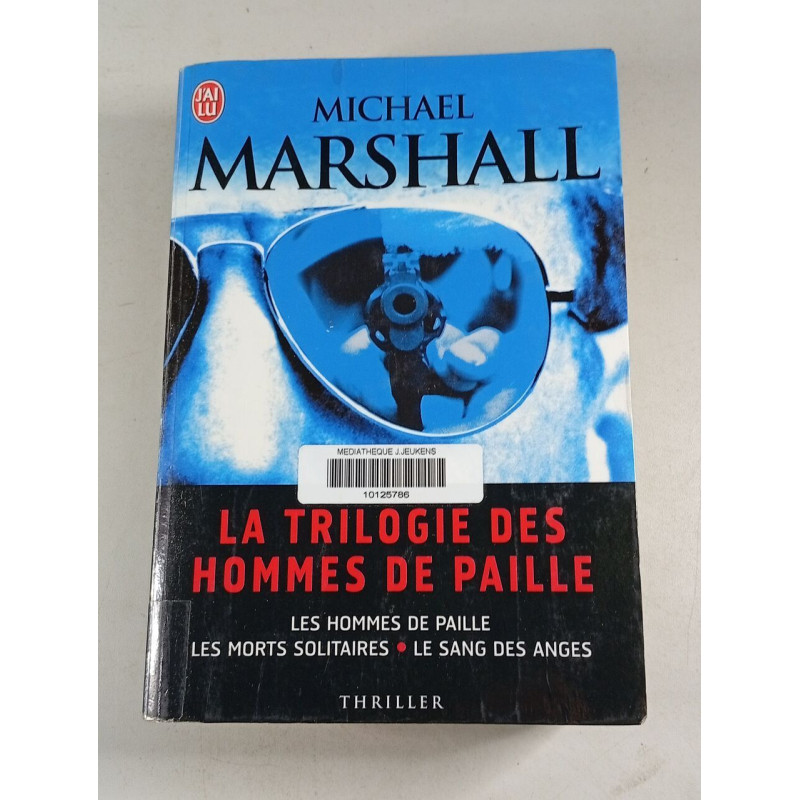 La trilogie des hommes de paille