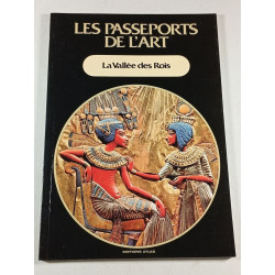 Les Passeports de l'Art : La Vallée des Rois