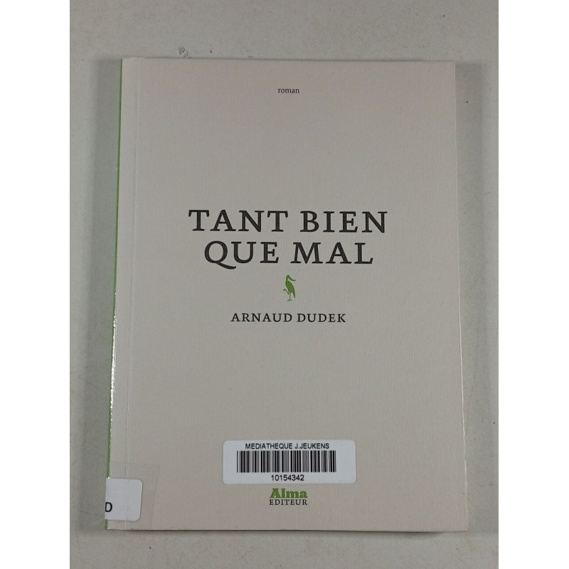 Tant bien que mal