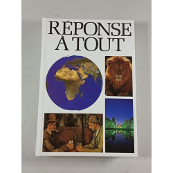 Réponse à tout