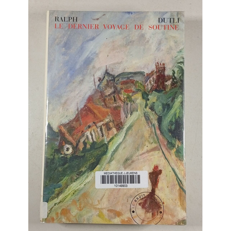Le dernier voyage de Soutine