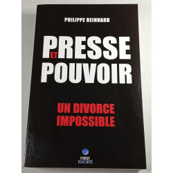 Presse et pouvoir : un divorce impossible