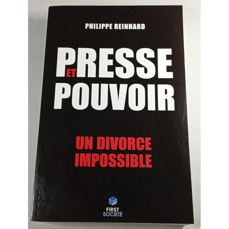 Presse et pouvoir : un divorce impossible