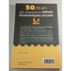 50 fiches pour comprendre les débats économiques actuels