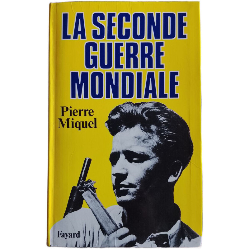 La Seconde Guerre Mondiale