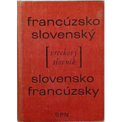 Francúzsko-slovenský [vreckový] slovník slovensko-francúzsky