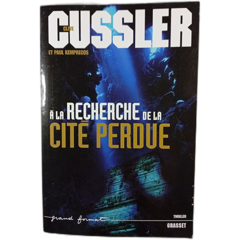 À la recherche de la cité perdue