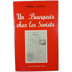 Un Bourgeois chez les Soviets