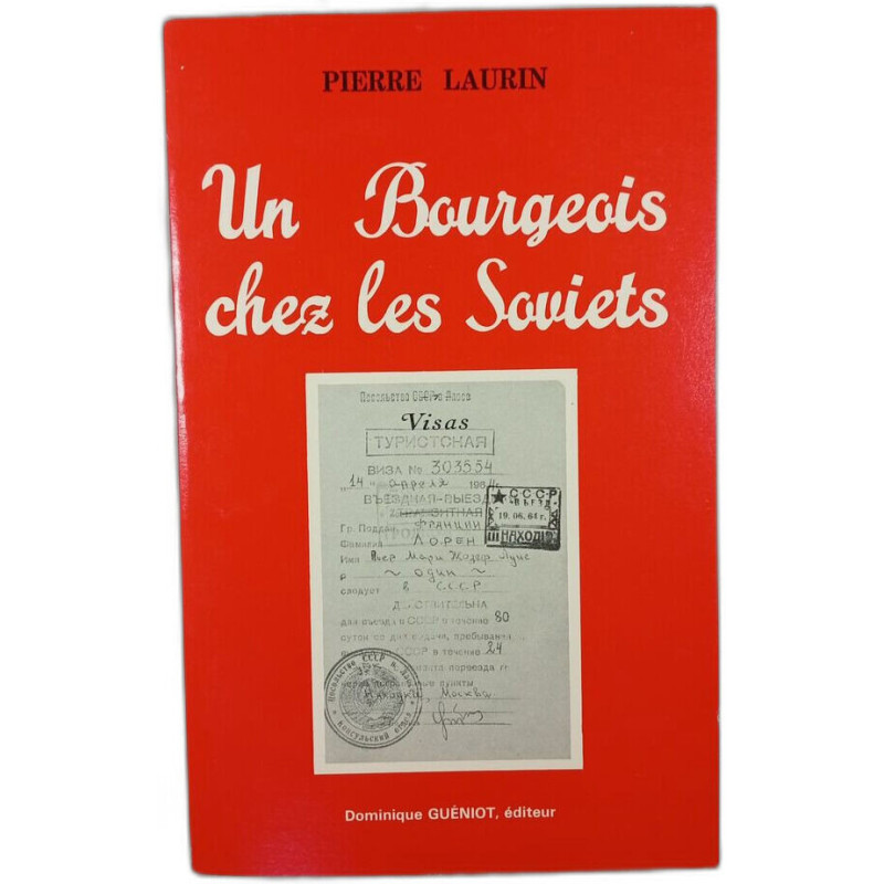 Un Bourgeois chez les Soviets
