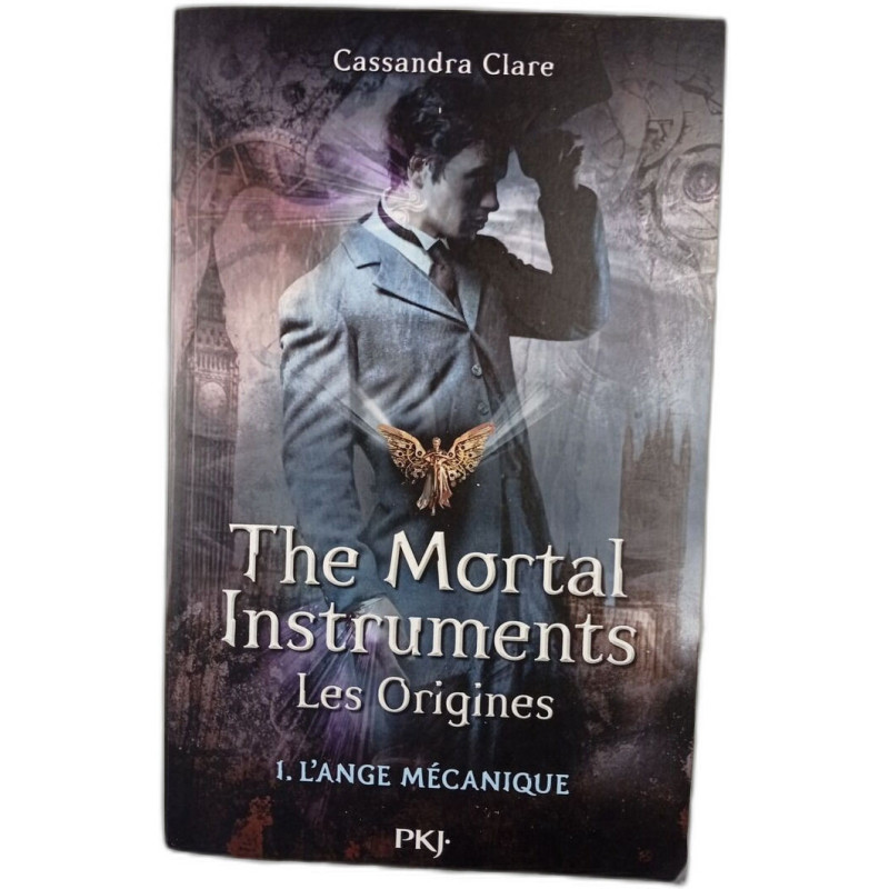 The Mortal Instruments: Les Origines 1. L'Ange Mécanique