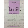 La Messe...Tou simplement