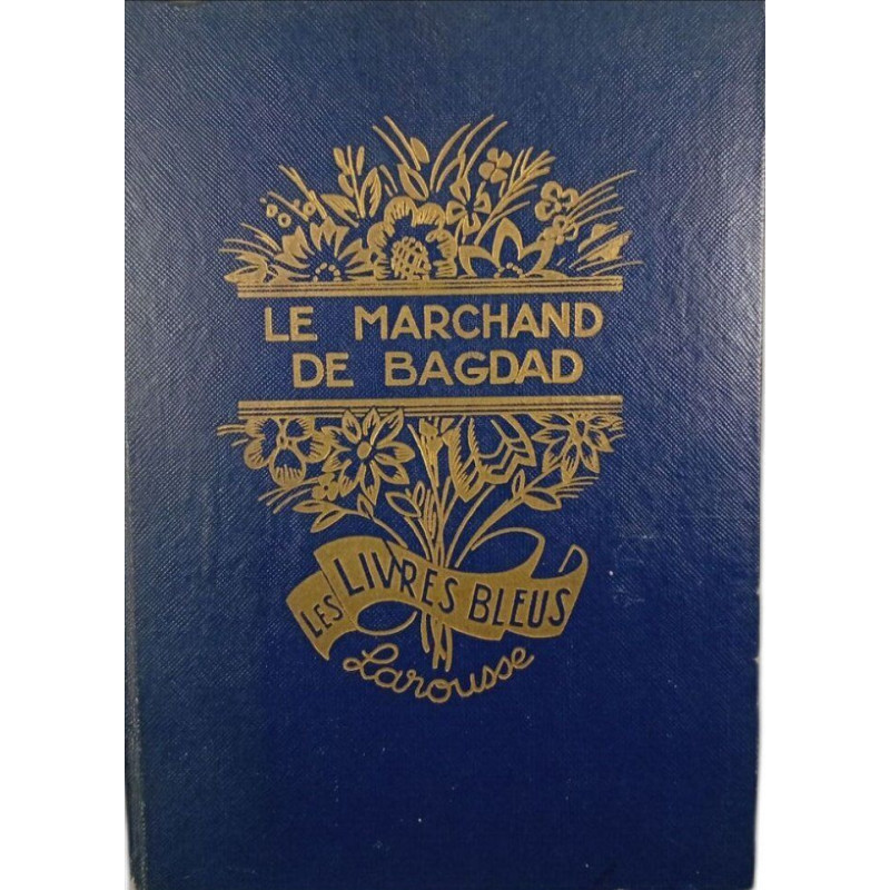 Le marchand de Bagdad