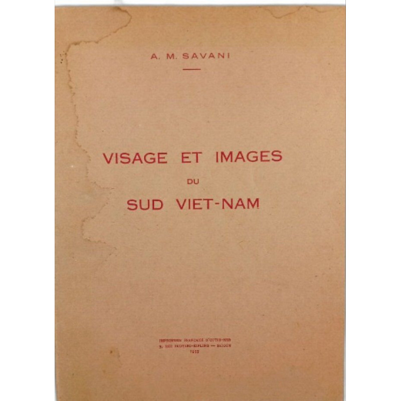 Visage et images du Sud Viet-Nam