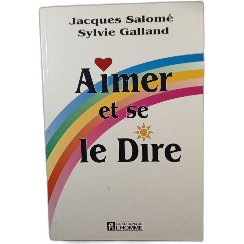 Aimer et se le Dire