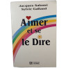Aimer et se le Dire