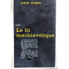 Le lit machiavélique