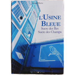 L'Usine Bleue : Sucre des Îles Sucre des Champs