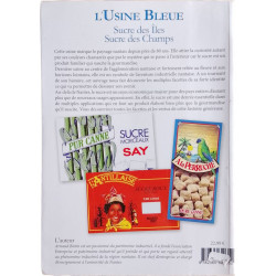 L'Usine Bleue : Sucre des Îles Sucre des Champs