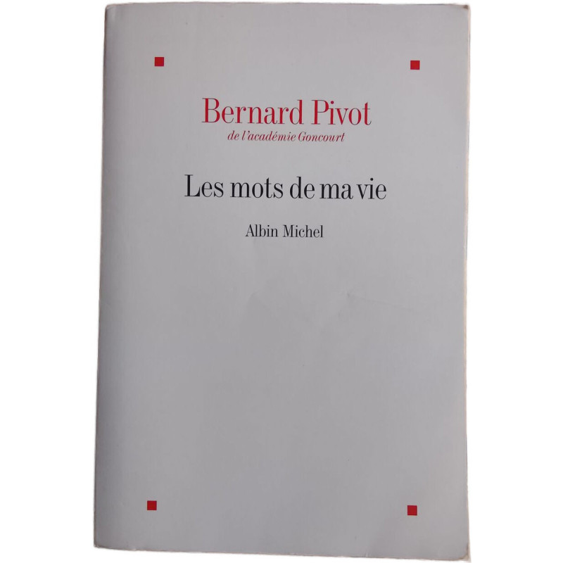 Les mots de ma vie